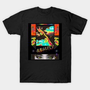 Reality T-Shirt